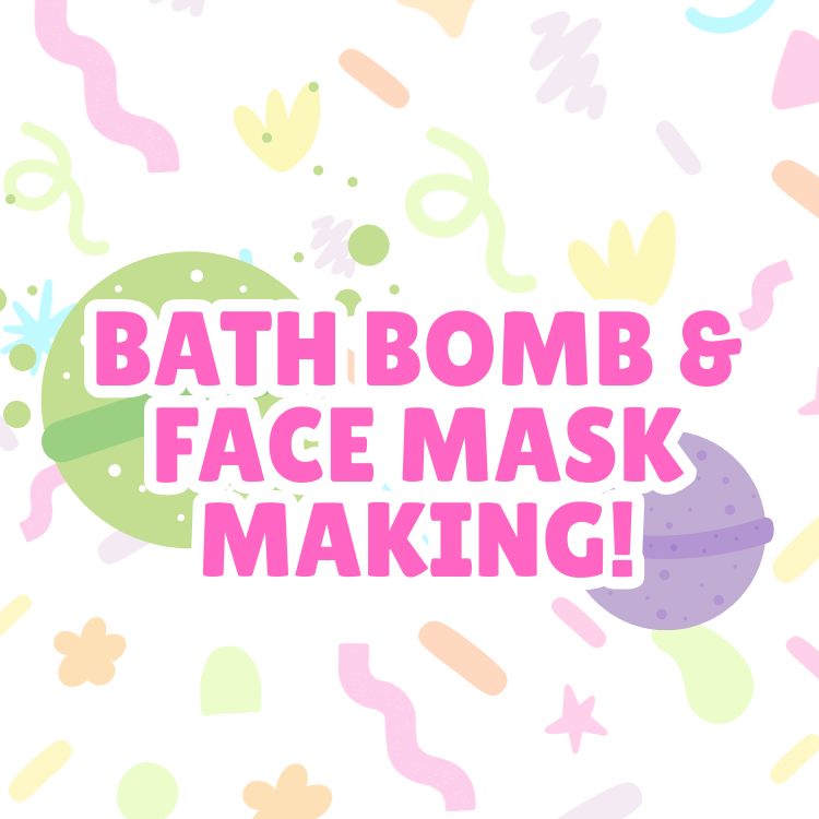 Bath Bomb & Face Mask Making Workshop 16/02