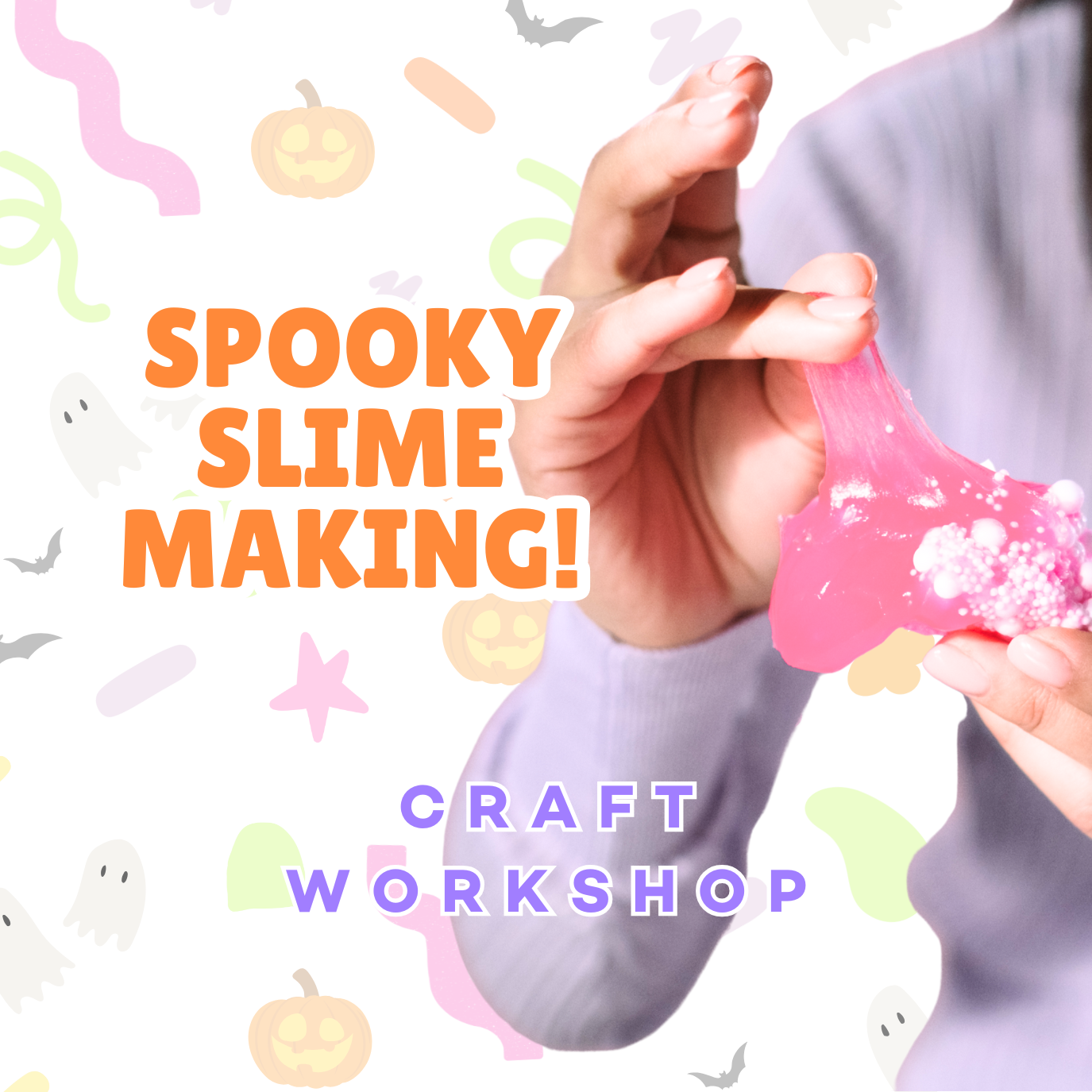 Spooky Slime Workshop 28/10