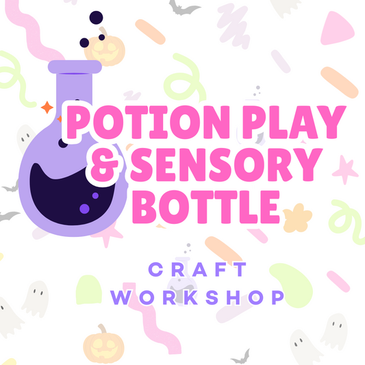 Potion Play & Sensory Bottle Workshop 24/10